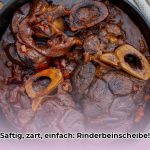 rinder_beinscheibe_rezept_edited